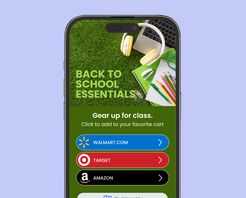 Back-to-school electronics campaign with Walmart, Target, and Amazon retailer choices