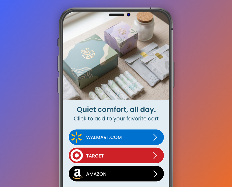 Personal care ad reading Quiet comfort, all day with Walmart, Target, and Amazon cart buttons
